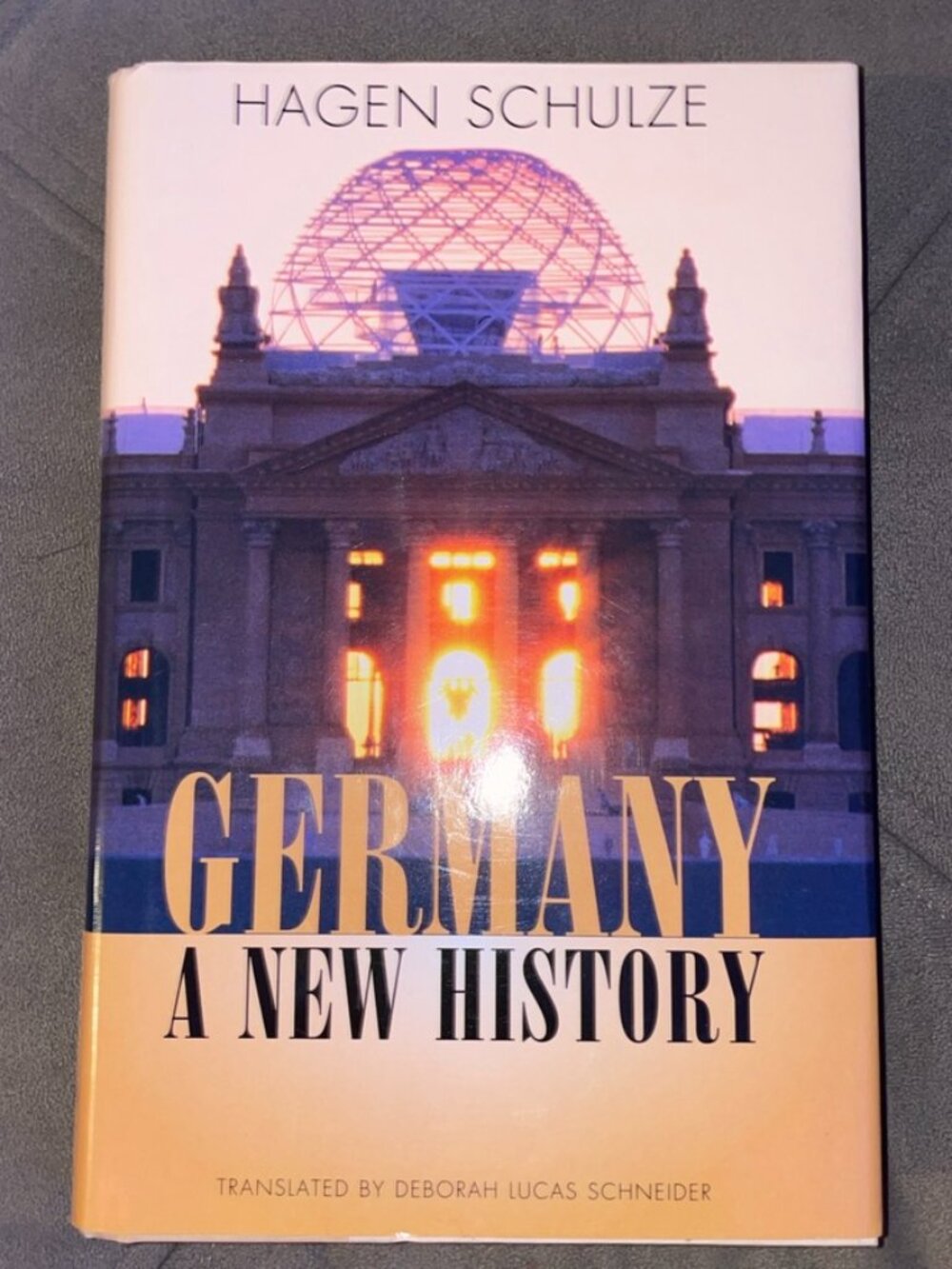 Germany : A New History by Deborah L. Schneider and Hagen Schulze (1998, HC)